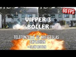 VIPPER 3 Böller Vergleich: Telefonzelle VS Kaffeeglas Explosion & Slow Motion [60 fps]