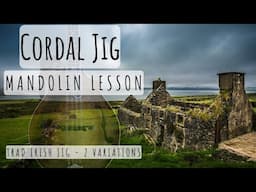 Cordal Jig: Mandolin Lesson