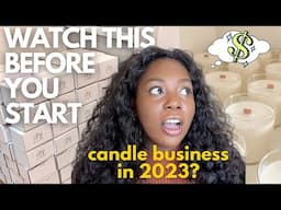 What I wish I knew before starting a Candle Business in 2023🕯