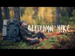 A VISUAL SHORT FILM - 300km autumn hike in Estonia