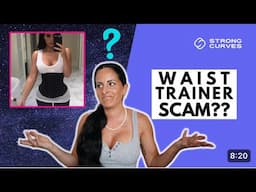 Are Waist Trainers A Scam??