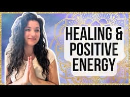 Guided Meditation for Healing and Positive Energy 🙏💎