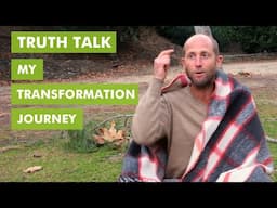 Truth Talk: My Transformation Journey