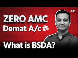 Zero AMC Demat Account from Sep 2024 - Basic Services Demat Account (BSDA) Explained