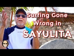 Sayulita Surfing Gone Wrong jpg