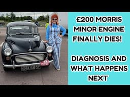 Morris Minor engine fail - diagnosis and next steps!