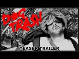 DOG TRASH Teaser Trailer