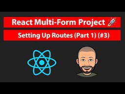 React JS Multi Step Form  Creating Routes part 1  #3