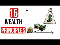 15 Principles of Building Wealth (Not What You Think)