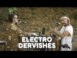 Electro Dervishes Live at Dream of Utopia