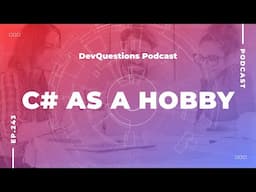 243. How To Learn C# As A Hobby