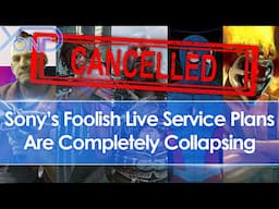 Sony have now canceled/shut down 8 PlayStation live services as foolish plans collapse