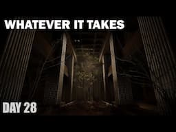 S.T.A.L.K.E.R. Master plays Heart of Chornobyl - Day 28 - Whatever it takes