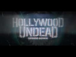 Hollywood Undead - Upside Down (Feat. Kellin Quinn) [Lyrics]