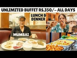 Unlimited Buffet Lunch Rs.350/- || Mumbai Daily Lunch & Dinner Buffet