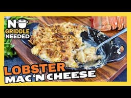 Lobster Mac and Cheese Done MY WAY - BETTER than Restaurant with Lobster Prepared 3 WAYS!