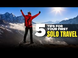 5 Tips For Your First Solo Travel | Road Not Taken