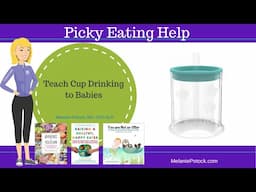 Teach Cup Drinking to Babies