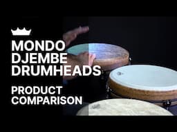 Mondo Djembe Drumheads Comparison | Remo