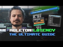 The Ultimate Guide to Latency in Ableton Live (2024)