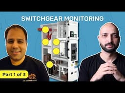 Switchgear Monitoring Explained: Key Parameters to Watch | Part 1 of 3 | TPP Ep. 2