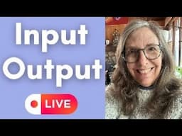 Live with Tanya Input|Output