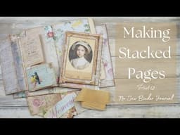 Making Stacked Pages -  Part 2 - No Sew Binder Journal