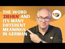 The word 'ziehen' and its many different meanings in German | CBG Show 2.10