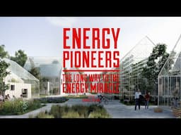 Energy Pioneers - Trailer