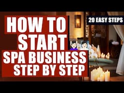 How to Start a Spa Business in 2025 | Step-by-Step Spa Guide 📖