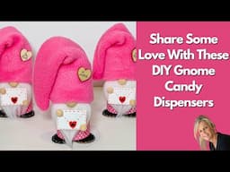 Diy Valentine's Gnome Candy Holder: Sweet And Simple Gift Idea!