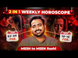 2 in 1 Weekly Horoscope: 3rd to 16th Feb. का मेष से मीन राशि साप्ताहिक राशिफल, Astro Arun Pandit