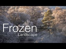 Landscape Photography in a Frozen Landscape