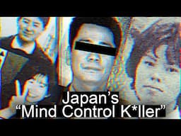 Japan's "MIND CONTROL K*iller" - The DISTURBING Story of MATSUNAGA FUTOSHI