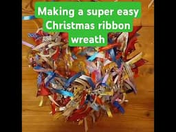 Making a Super Easy Christmas Ribbon Wreath #christmas  #christmascrafts #christmascraftsforkids