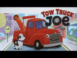 Tow truck Joe - a read out loud story book