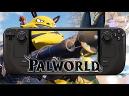 Palworld on Steam Deck - settings, performance and thoughts