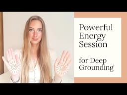 Acasma Quantum Energy Healing Session: for Deep Grounding