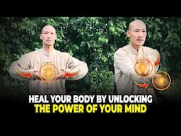 Reprogram Your Mind to Activate Healing Powers  | Shi Heng Yi