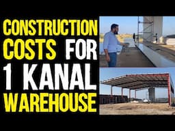 Overview of Construction Costs for a 1 Kanal Warehouse in Pakistan 2023 | Azad Chaiwala