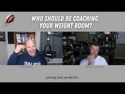 Who Should be Coaching Your Weight Room? | FBCP S17E18