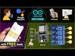 Google Assistant ESP32 based Home Automation using Arduino IoT Cloud | IoT Projects