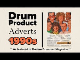 Iconic Drum Product Advertisements from the 1990s | Modern Drummer Magazine Collection