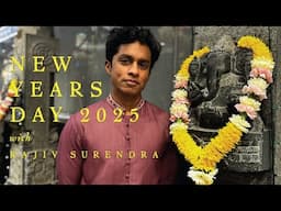 NEW YEAR'S DAY, 2025 - WITH Rajiv Surendra