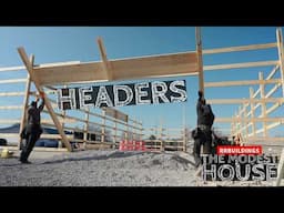 The Modest House Build Ep 5: Door Headers and Truss Prep