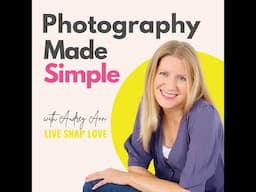 Taking Your First Steps in Photography