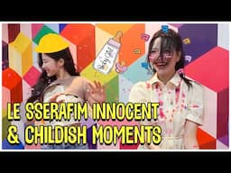 LE SSERAFIM Innocent And Childish Moments