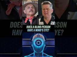 Does A Blind Person Have A Mind's Eye? (Featuring Joe Pantoliano, The Sopranos)