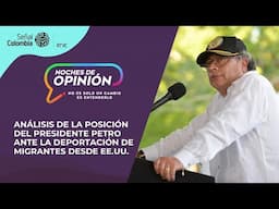 Análisis de la posición del presidente Gustavo Petro ante la deportación de migrantes desde EE.UU