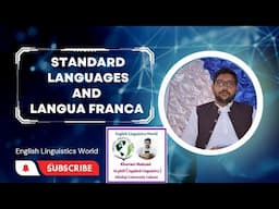 Standard Languages | What is lingua Franca | What is Artificial Language ✓ Sociolinguists